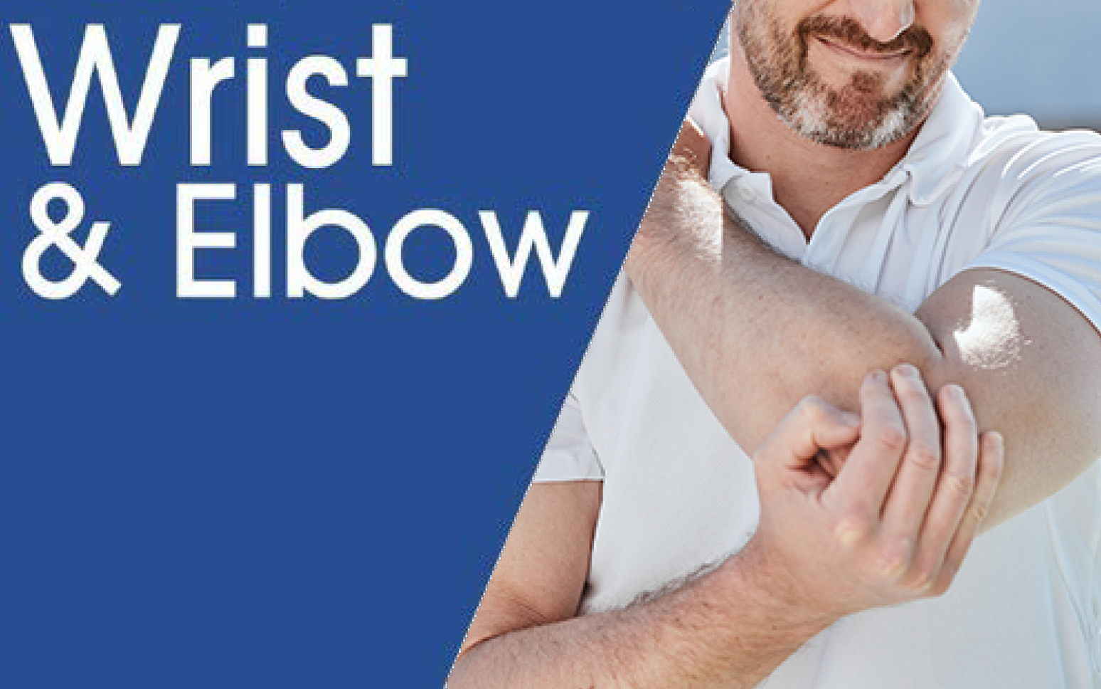 Wrist & Elbow